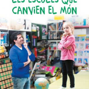 Les escoles que canvien el món