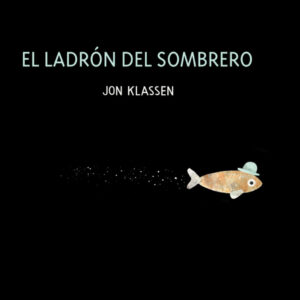 EL LADRÓN DEL SOMBRERO