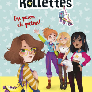 Les Rollettes 1. Ens posem els patins!