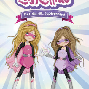 Las Ratitas 1. Tres, dos, un... superpoders!