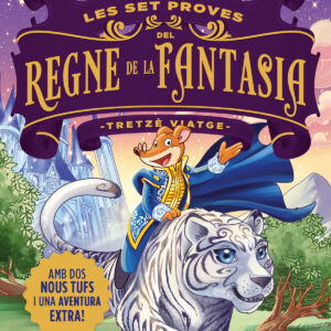 Les set proves del Regne de la Fantasia. Tretzè viatge