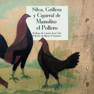 Silva, grillera y cigarral de Manolito el Pollero