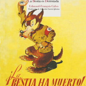 ¡La bestia ha muerto!