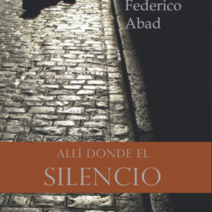 Allí donde el silencio