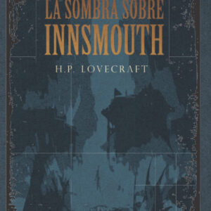 La sombra sobre Innsmouth