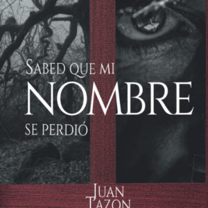 Sabed que mi nombre se perdió