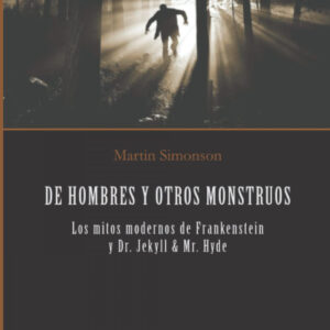 De hombres y otros monstruos