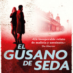 El gusano de seda (Cormoran Strike 2)
