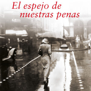 EL ESPEJO DE NUESTRAS PENAS. LOS PERICOURT 3