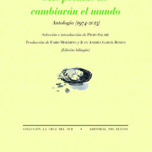 Mis poemas no cambiarán el mundo