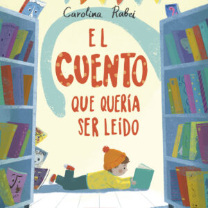 El cuento que quería ser leído