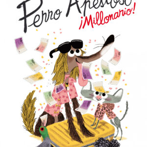 Perro Apestoso. ¡Millonario!