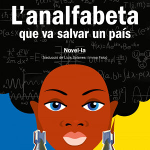 L'analfabeta que va salvar un país