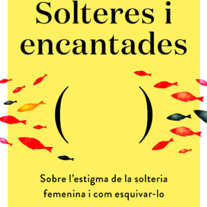 Solteres i encantades