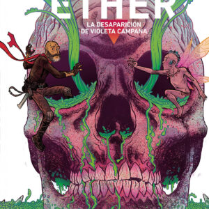 Ether 3. La desaparición de Violeta Campana