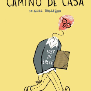 Algo extraño me pasó camino de casa