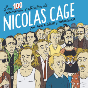Las 100 primeras películas de Nicolas Cage