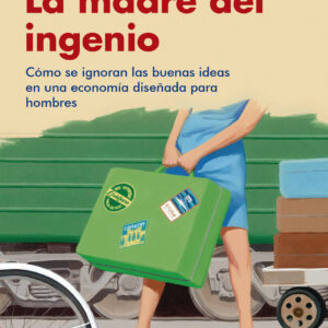 La madre del ingenio