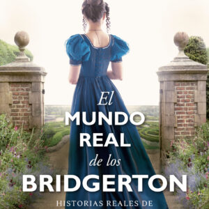 El mundo real de los Bridgerton