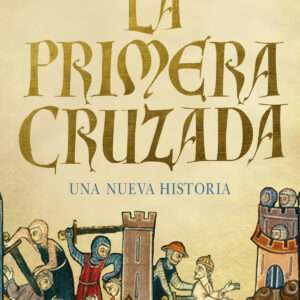La Primera Cruzada