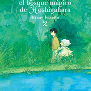 AOMANJÛ: EL BOSQUE MÁGICO DE HOSHIGAHARA 02