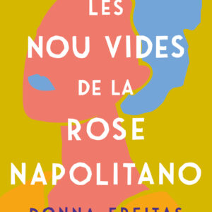 Les nou vides de la Rose Napolitano