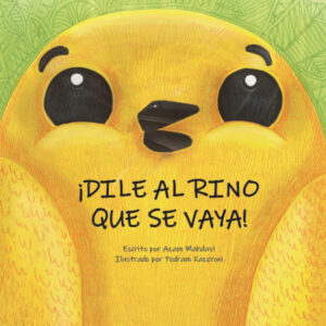 ¡Dile al Rino que se vaya!