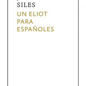 Un Eliot para españoles