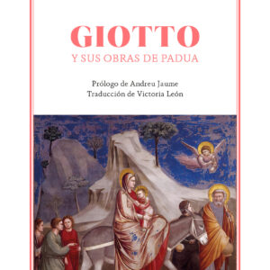 Giotto y sus obras de Padua