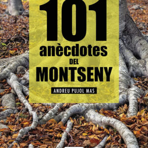 101 ANECDOTES DEL MONTSENY