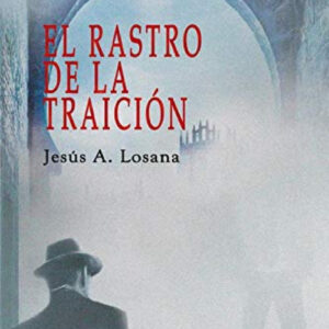 El rastro de la traición