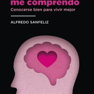 Por fin me comprendo
