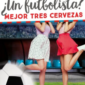 ¿Un futbolista? Mejor tres cervezas