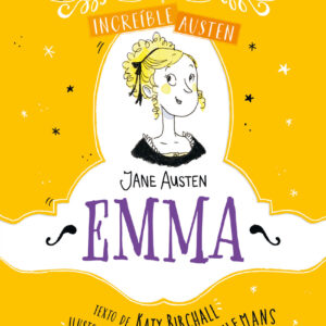 Increíble Austen. Emma