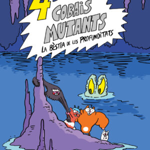 4 cobais mutants. La bèstia de les profunditats