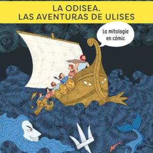 La Odisea. Las aventuras de Ulises