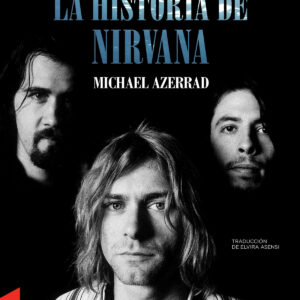 Come as You Are: La historia de Nirvana