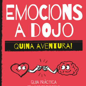 Emocions a dojo. Quina aventura!