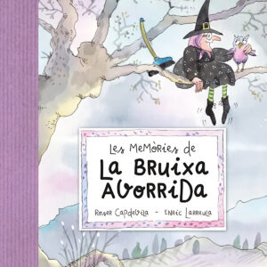 LES MEMORIES DE LA BRUIXA AVORRIDA
