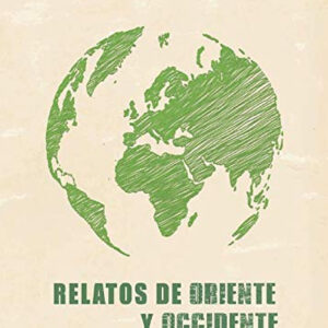 Relatos de Oriente y Occidente