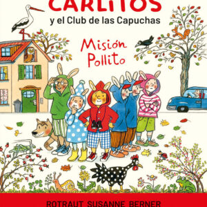 Carlitos y el Club de las Capuchas