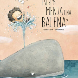I si se'm menja una balena?