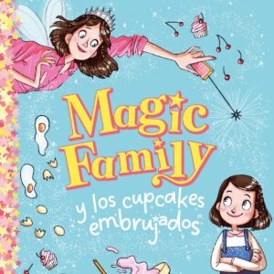 Magic family y los cupcakes embrujados