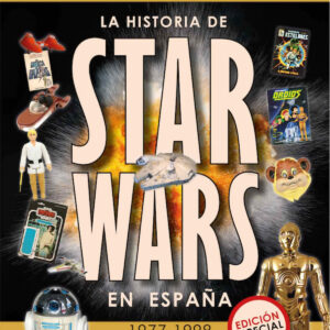 HISTORIA DE STAR WARS EN ESPAÑA 1977 1998