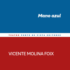 He leído todos tus libros. Mano azul
