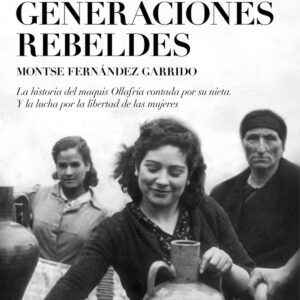 Tres generaciones rebeldes