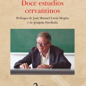 DOCE ESTUDIOS CERVANTINOS