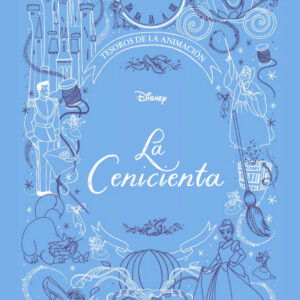 La Cenicienta. Tesoros de la animación