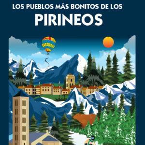 Los pueblos más bonitos de los Pirineos