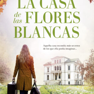 CASA DE LAS FLORES BLANCAS, LA